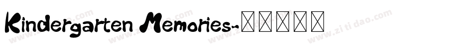 Kindergarten Memories字体转换